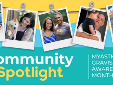 A Community Spotlight banner for Myasthenia Gravis Awareness Month features five photos of people affected by MG.